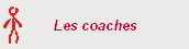 Les coaches