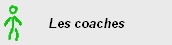 Les coaches